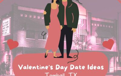 Valentines Day Date Ideas: Visit Tomball Texas